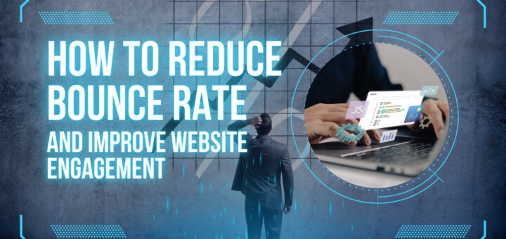 How to Reduce Bounce Rate